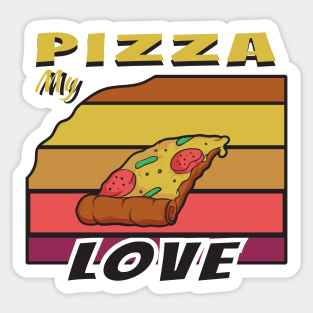 Pizza my love Sticker